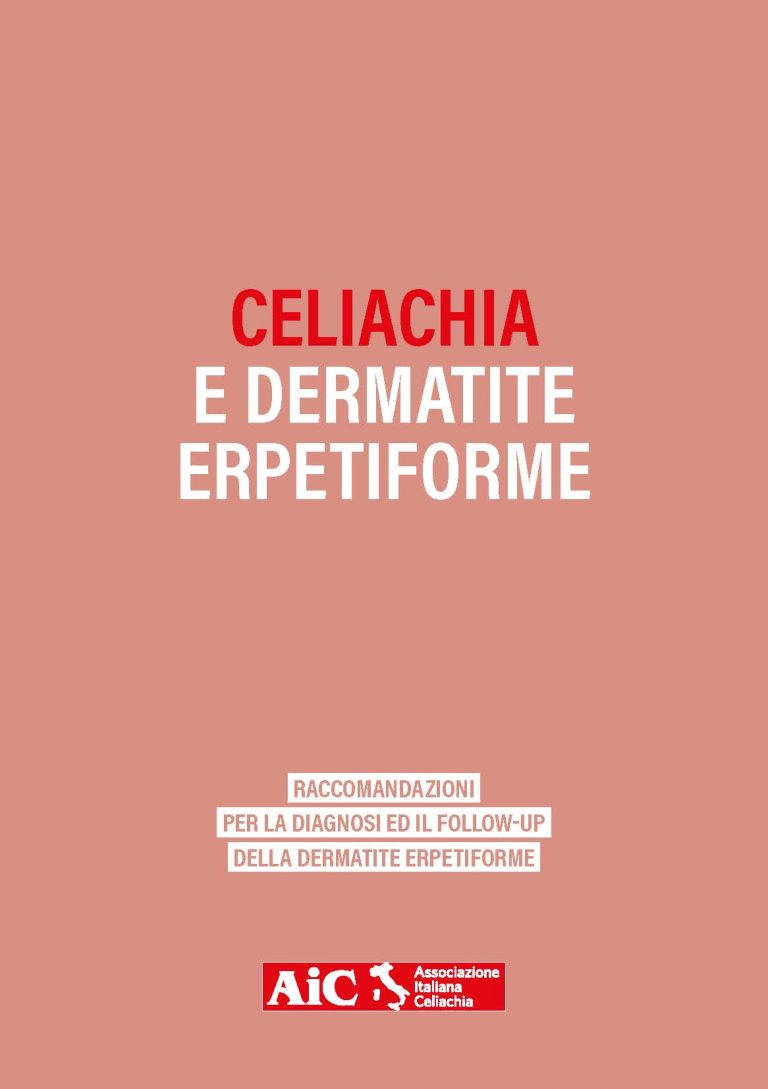 Celiachia E Dermatite Erpetiforme Raccomandazioni Per I Medici Aic Associazione Italiana